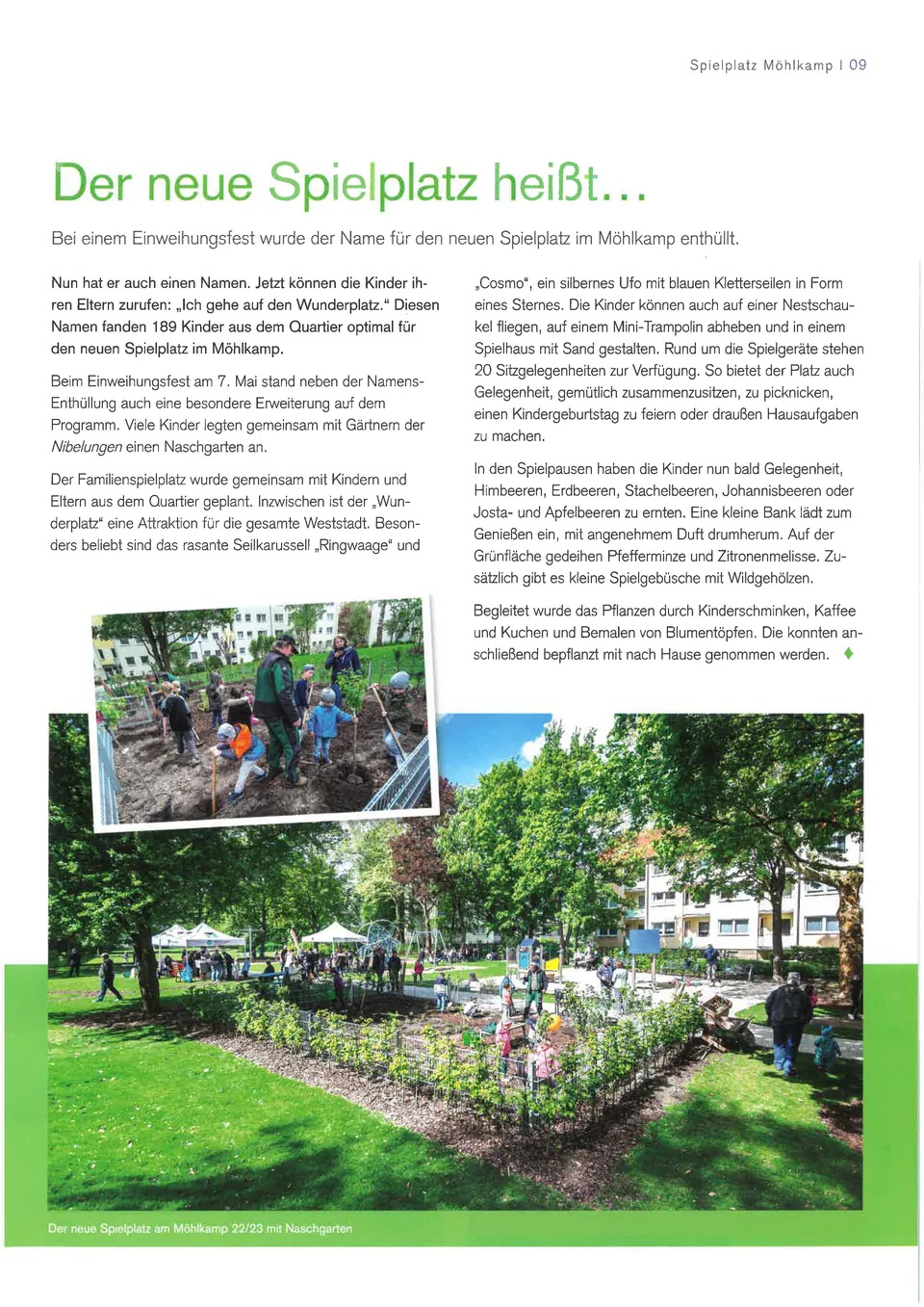 Erschienen in Nibelungen Wohnbau Kundenmagazin H. 1 /2019